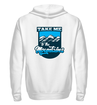 Take me to the Mountains gift