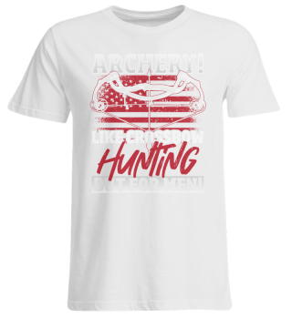 Archery! Like Crossbow Hunting But For Men! Bow Hunting