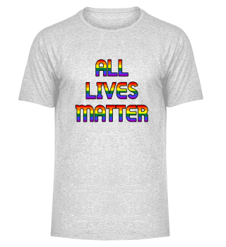 ALL LIVES MATTER LGBTQ
