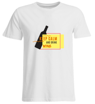 Drink Wine | Keep Calm Wein Flasche