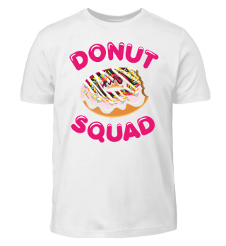 Donut Squad, Doughnut, Funny Gift