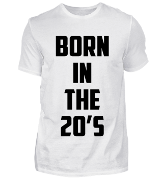 born in the 20's