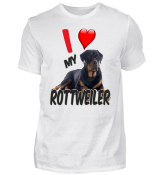 I Love my Rottweiler