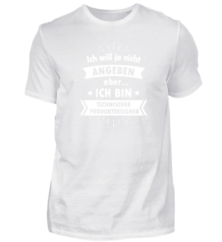 Technischer Produktdesigner T-Shirt
