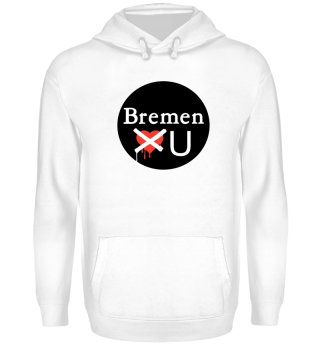 Bremen doesn't love you