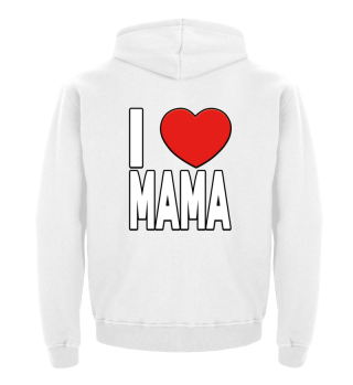 I love Mama-Design-Geschenk Mama2