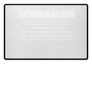 Schuhmacher Definition