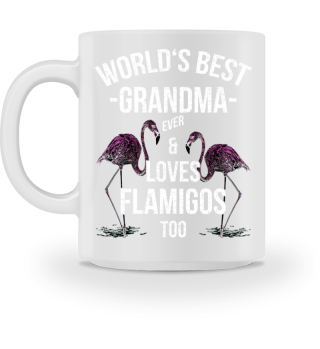 World's Best Grandma & Loves Flamingos