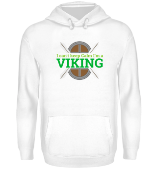 I cant keep calm I am a viking 3 