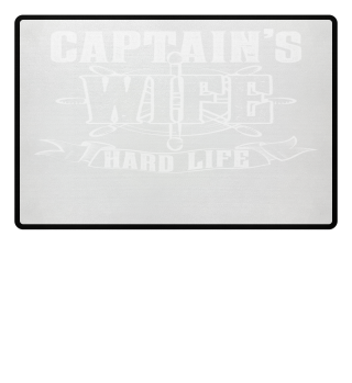 Captains Wife Hard Life
