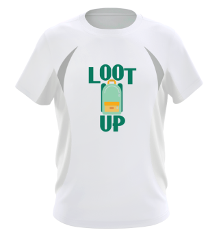 Gaming Shirt - Loot up