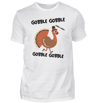 Gobble Gobble Thanksgiving Truthahn