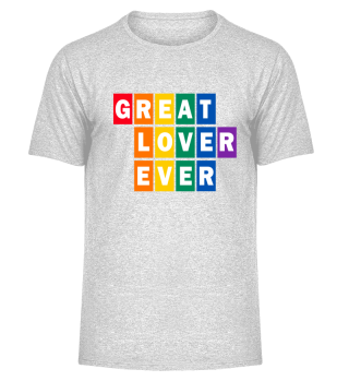 Gay Pride Great Lover Ever Gaysian LGBT