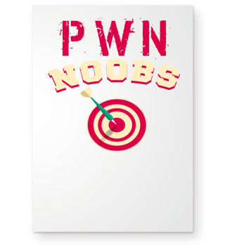 PWN Noobs Funny Dart Gaming