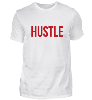 Hustle Shirt mit rotem Schriftzug