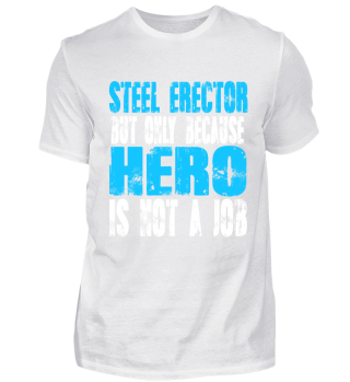 Steel Erector Hero