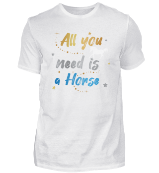 All you need is a Horse Herren