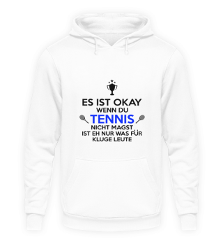 Tennis is for smart people