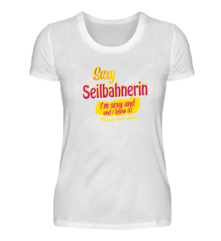 Sexy Seilbahnerin T-Shirt