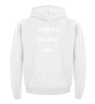 Father's Day Okayest dad ever shirt gift