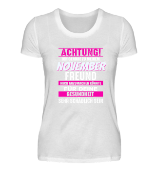 November Freund Geschenk Shirt