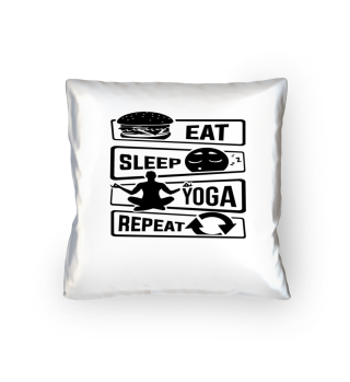 Eat Sleep Yoga Repeat - Namaste Yogi 