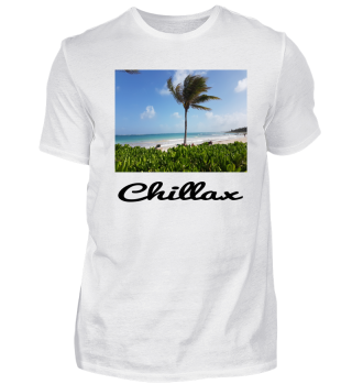 Chill T-shirt Chillax