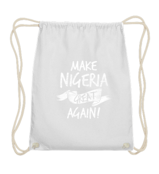 Make Nigeria Great Again