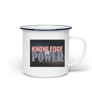 Knowledge is Power Wissen ist Macht