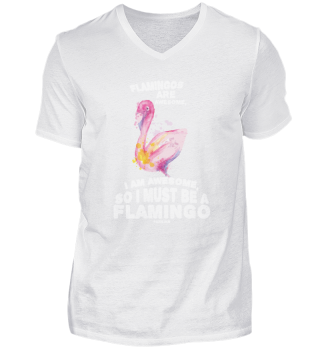 Flamingos Are Awesome, I Am Awesome