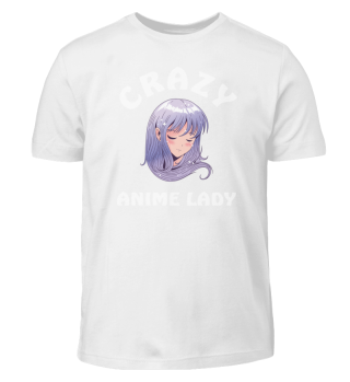 Crazy Anime Lady