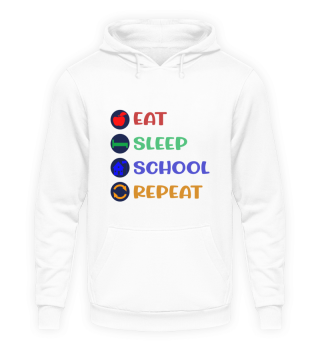 Eat sleep repeat school