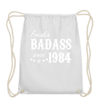 Freakin Badass since 1984 Geschenk Shirt