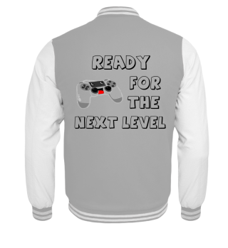 READY FOR THE NEXT LEVEL ? GAMING !