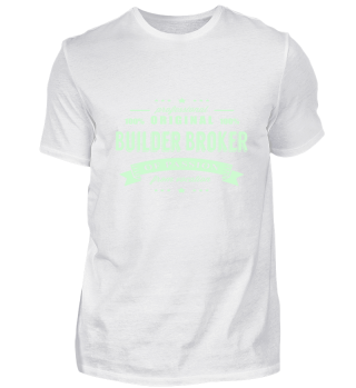 Builder Broker Passion T-Shirt
