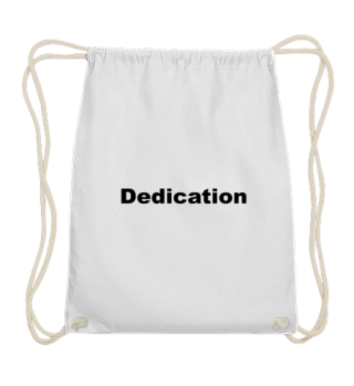 Dedication Gym Lifestyle Shirt Geschenk