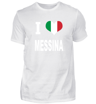I LOVE - Italy Italien - Messina