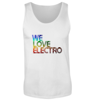 We Love ELECTRO / Party Festival Dance