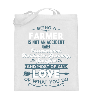 Love of what you do - Farmer