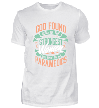 God found strong woman Paramedic