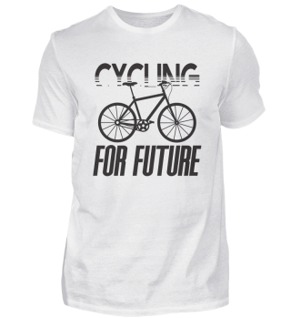 Cycling for Future Radfahrer Klimawandel Geschenk