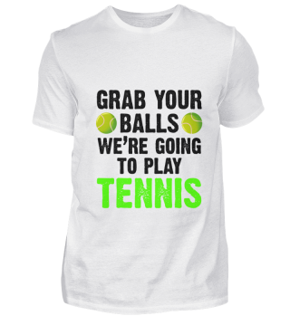 Nimm Deine Bälle, wir gehen Tennis spiel
