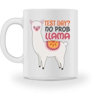Llama Teacher Gift Test Day? No Prob Llama Gift