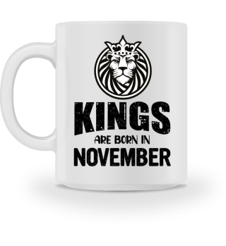 KINGS ARE BORN IN NOVEMBER