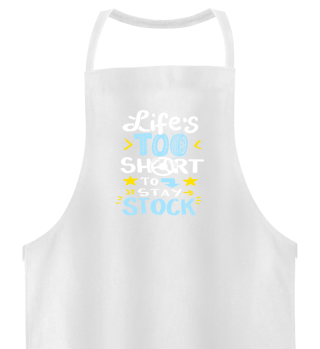 Life's Too Short To Stay Stock