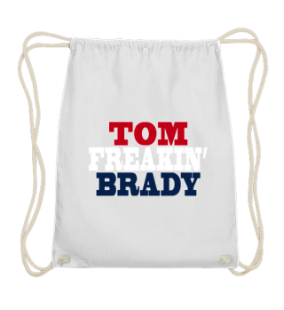 Tom Freakin Brady