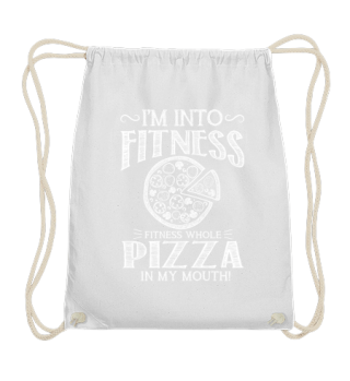 I'm into Fitness fitness whole Pizza
