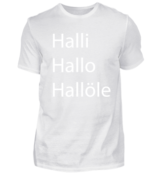 Halli Hallo Hallöle - Funny