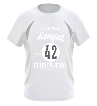 I AM FROM KONYA 42