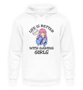 Life Is Better With Gaming Girls